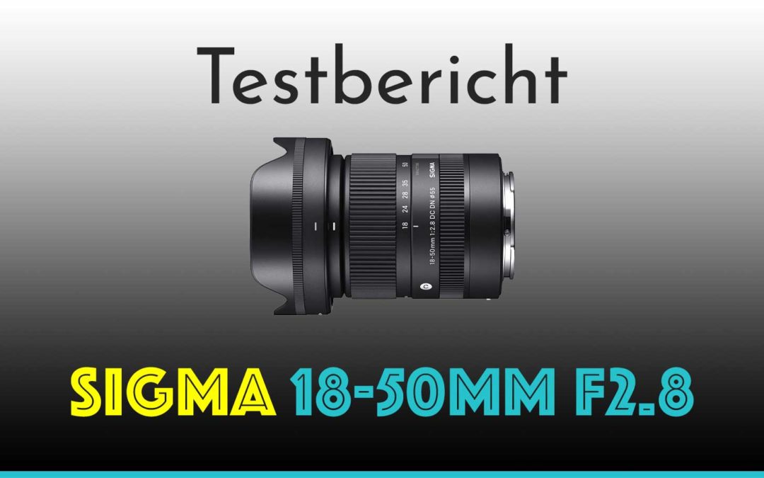 Sigma 18-50mm F2.8 Test (inkl. Bilder) Contemporary-Serie