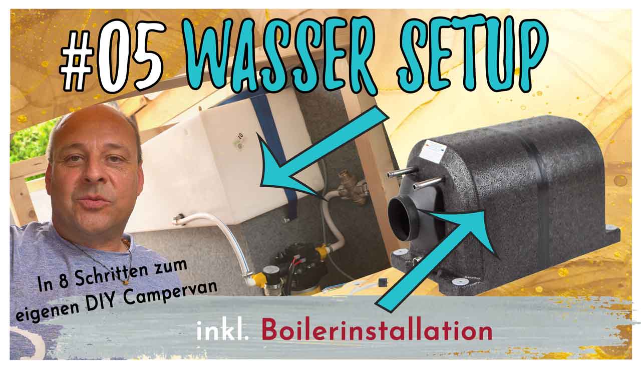 soul-traveller-diy-campervan-ausbau-fiat-ducato-05-wasser-setup-low