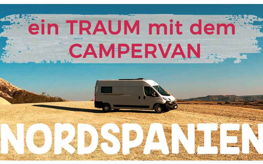 Roadtrip Nordspanien mit dem Camper: Meine 7 Highlights