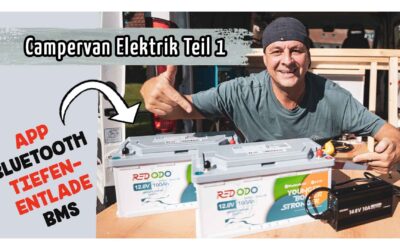 LiFePO4 Batterie im Camper: Redodo 100Ah mit Bluetooth & BMS im Praxischeck