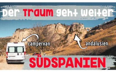 Andalusien Roadtrip mit dem Camper: Route, Highlights & Stellplätze